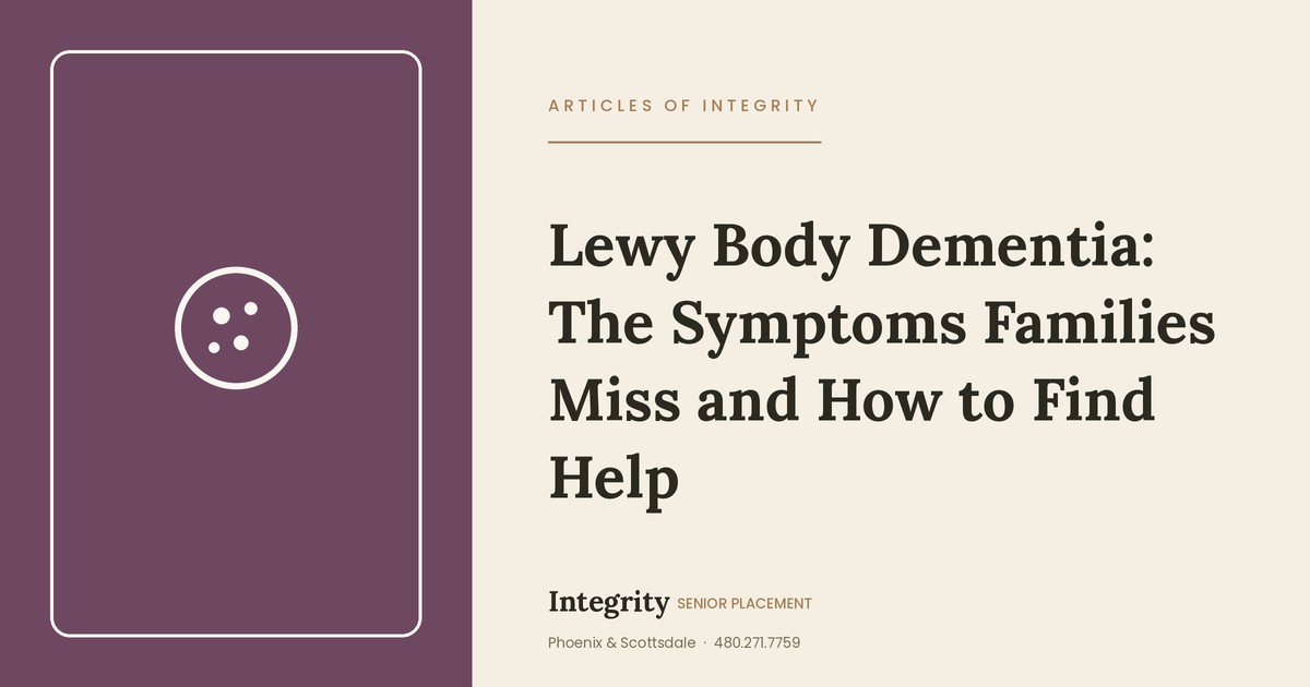 Lewy Body Dementia: The Symptoms Families Miss and How to Find Help
