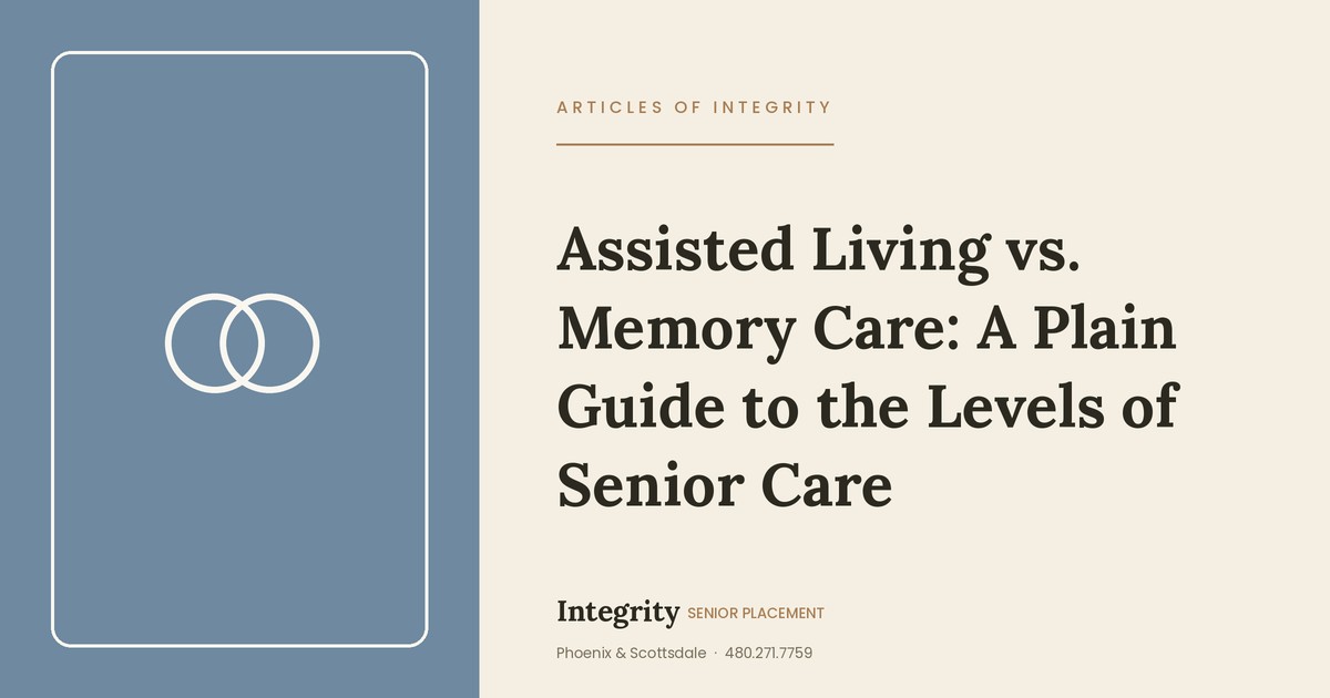 Assisted Living vs. Memory Care: A Plain Guide to the Levels of Senior Care
